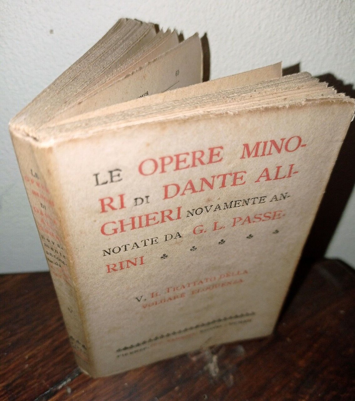 LE OPERE MINORI,DANTE ALIGHIERI,V.DELLA VOLGARE ELOQUENZA,1912 Sansoni[Passerini