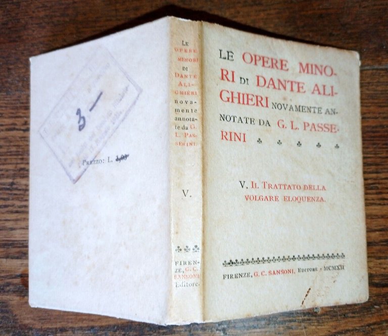LE OPERE MINORI,DANTE ALIGHIERI,V.DELLA VOLGARE ELOQUENZA,1912 Sansoni[Passerini