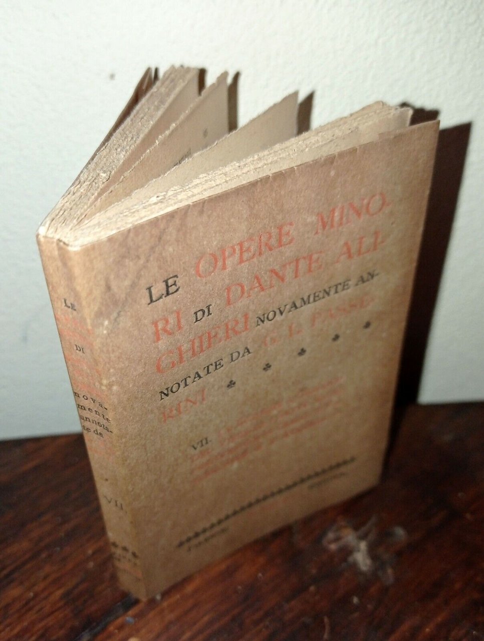 LE OPERE MINORI DI DANTE ALIGHIERI,VII.ECLOGHE,SALMI,CREDO,Sansoni[Passerini