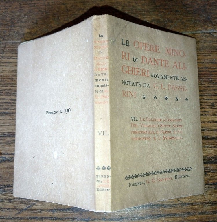 LE OPERE MINORI DI DANTE ALIGHIERI,VII.ECLOGHE,SALMI,CREDO,Sansoni[Passerini