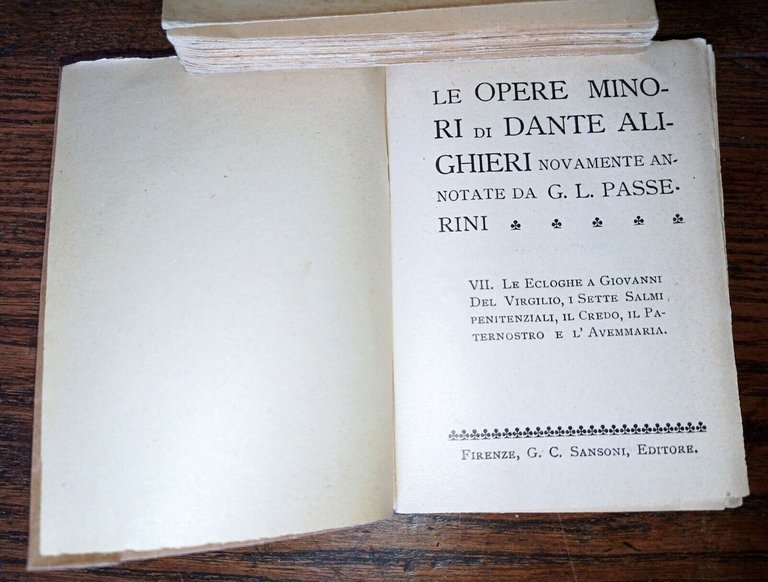 LE OPERE MINORI DI DANTE ALIGHIERI,VII.ECLOGHE,SALMI,CREDO,Sansoni[Passerini