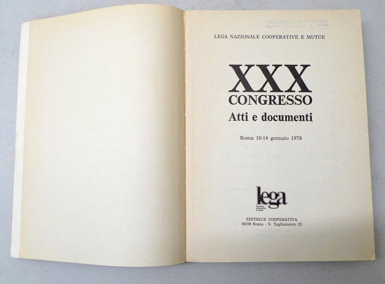 Lega Nazionale Cooperative e Mutue,XXX CONGRESSO.ATTI E DOCUMENTI,1978[storia
