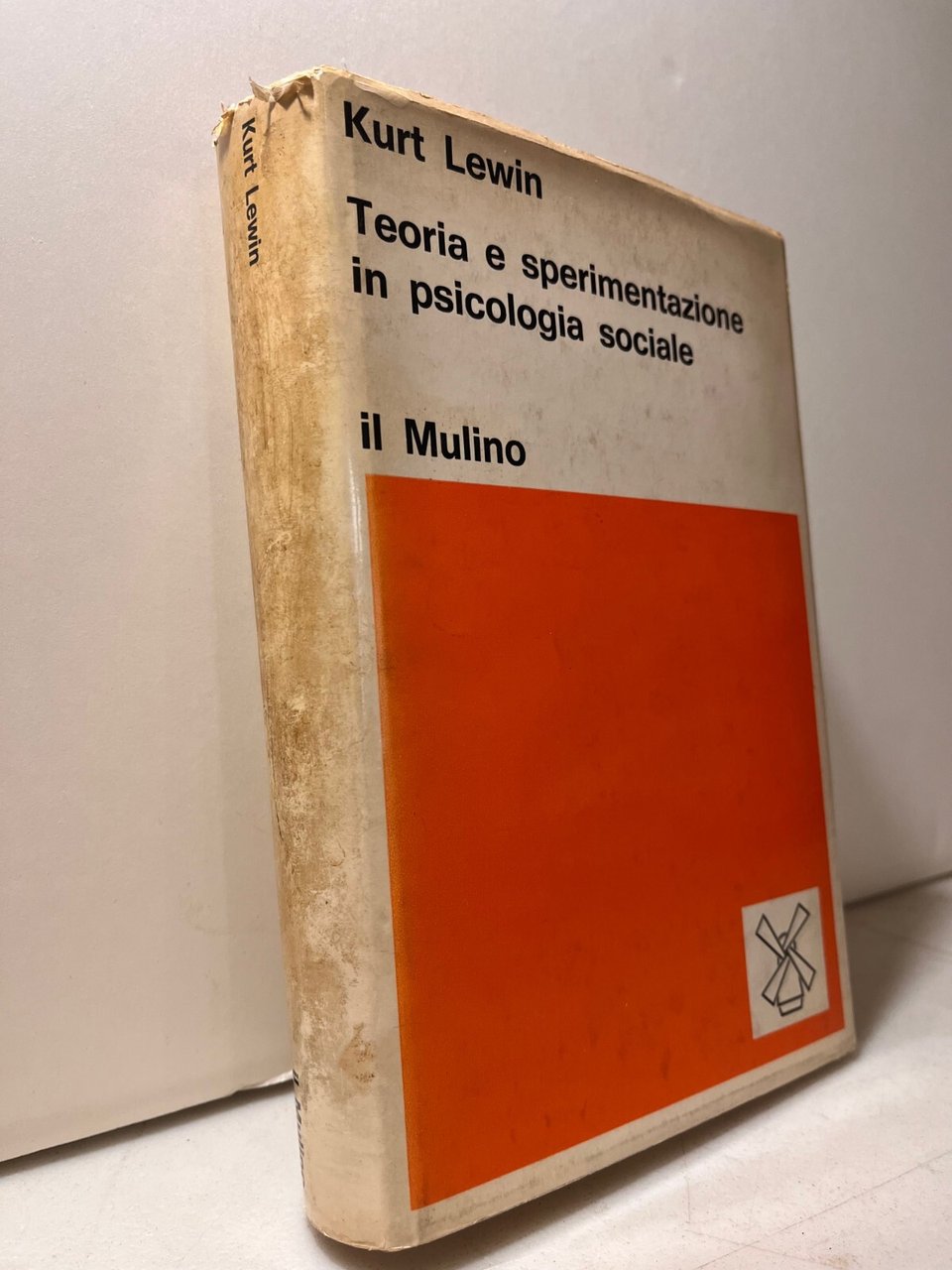 Lewin,TEORIA E SPERIMENTAZIONE IN PSICOLOGIA SOCIALE,il Mulino 1972