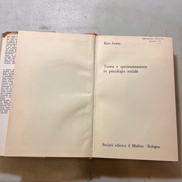 Lewin,TEORIA E SPERIMENTAZIONE IN PSICOLOGIA SOCIALE,il Mulino 1972