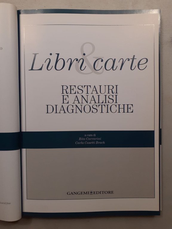 LIBRI & CARTE. RESTAURI E ANALISI DIAGNOSTICHE, Gangemi 2006