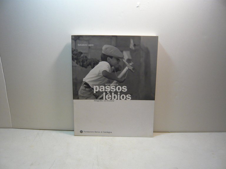 Ligios,PASSOS LEBIOS,Nuoro,2003[reportages | Immagine Gallery 1