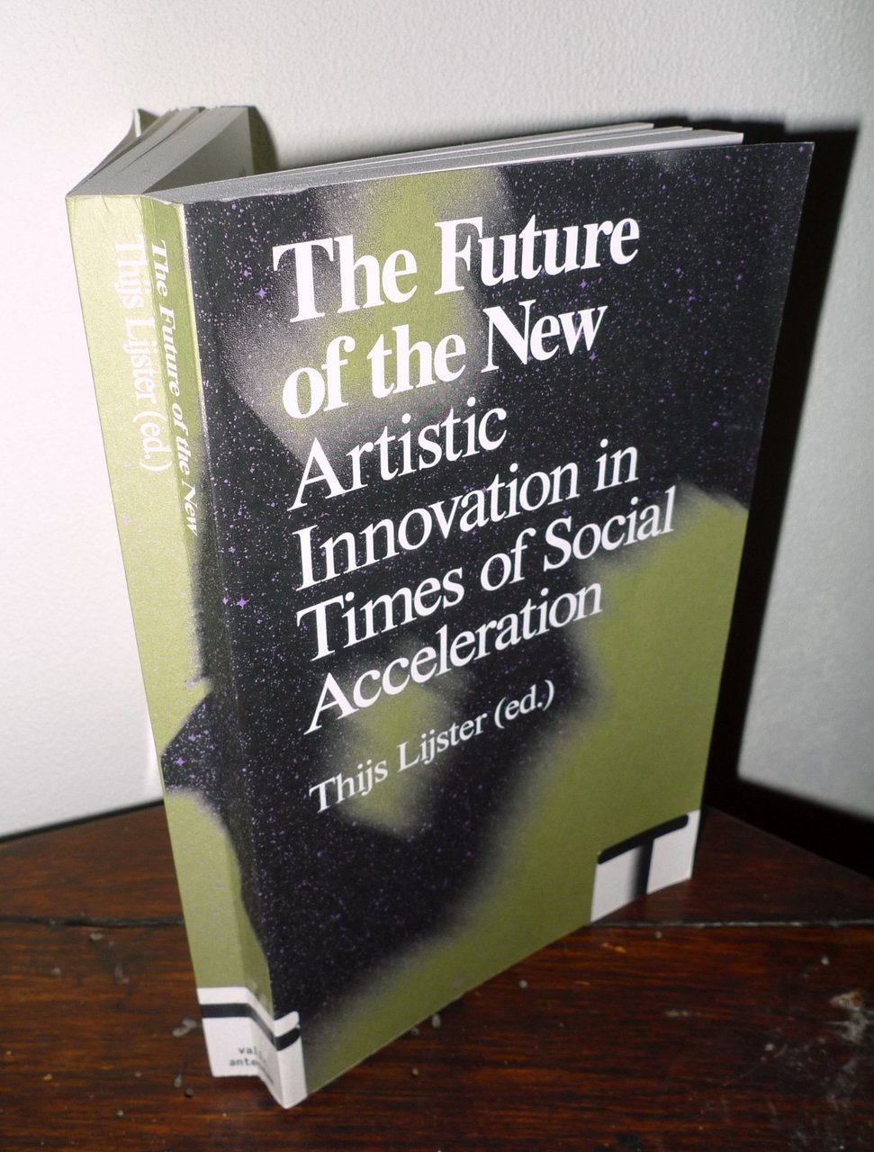 Lijster(ed.),THE FUTURE OF THE NEW ARTISTIC INNOVATION,2018 Valiz[estetica,arte