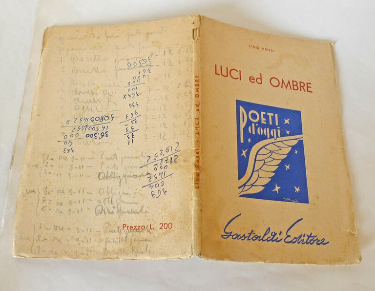 Lino Rossi,LUCI ED OMBRE,1952 Gastaldi POETI D'OGGI I^ed[poesia,autografo