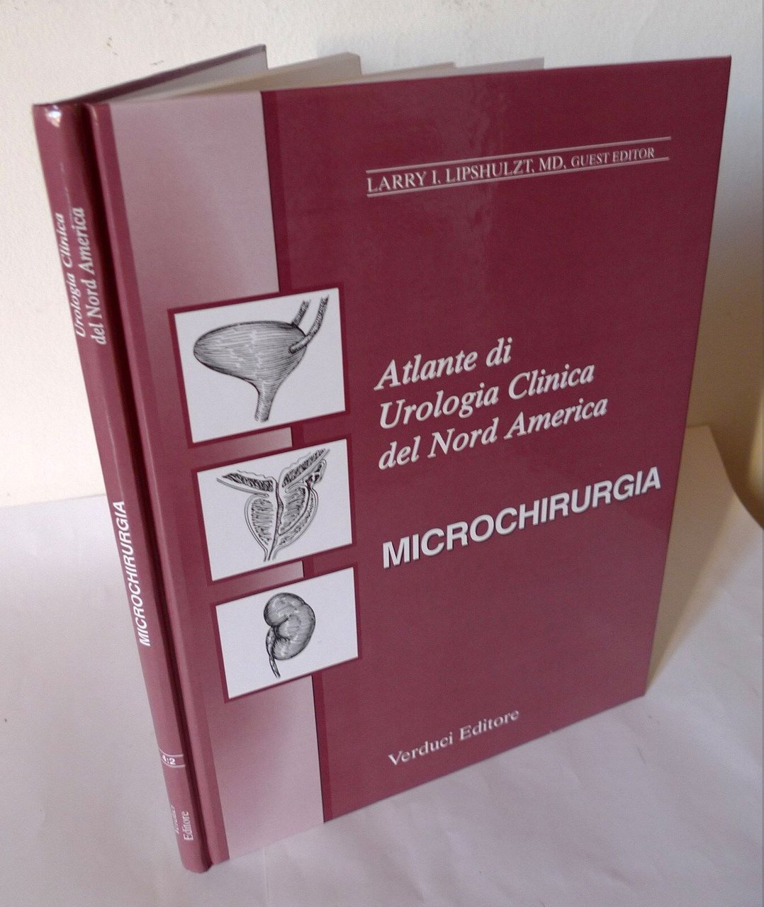 Lipshultz,MICROCHIRURGIA,1997 Verduci[medicina,chirurgia,ATLANTE DI UROLOGIA