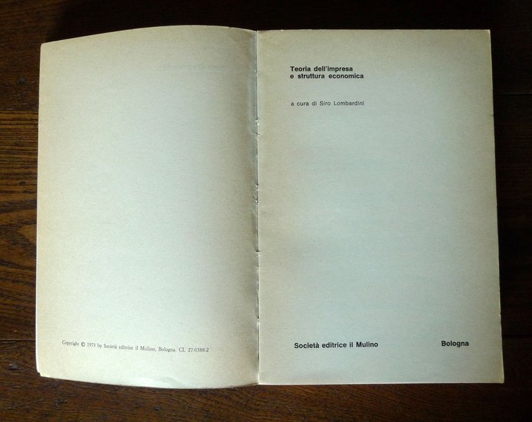 Lombardini,TEORIA DELL'IMPRESA E STRUTTURA ECONOMICA,1973 il Mulino[ECONOMIA