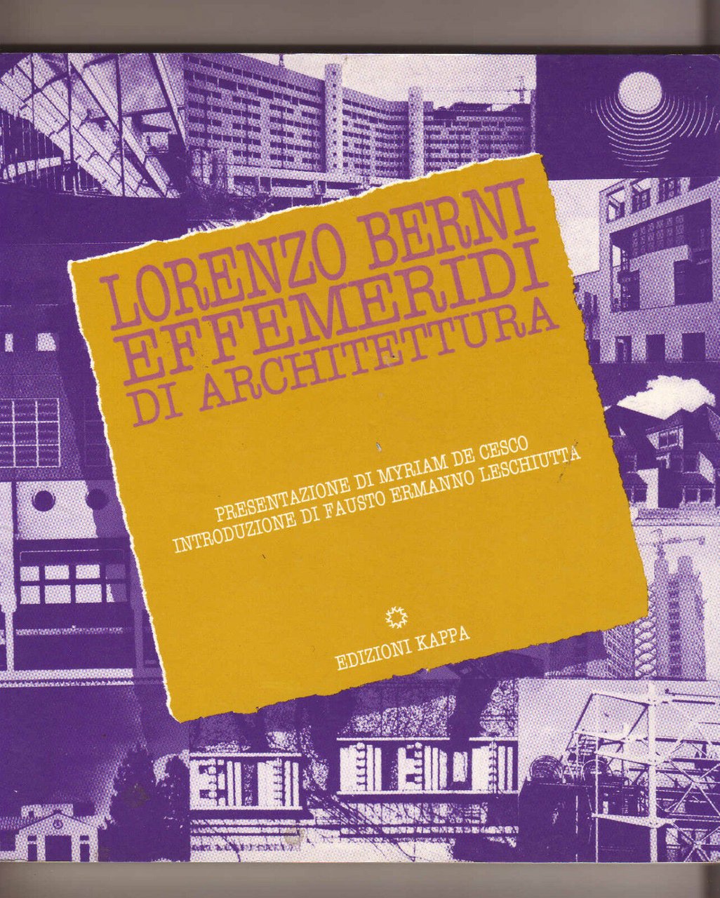 Lorenzo Berni,EFFEMERIDI DI ARCHITETTURA,Kappa 1983