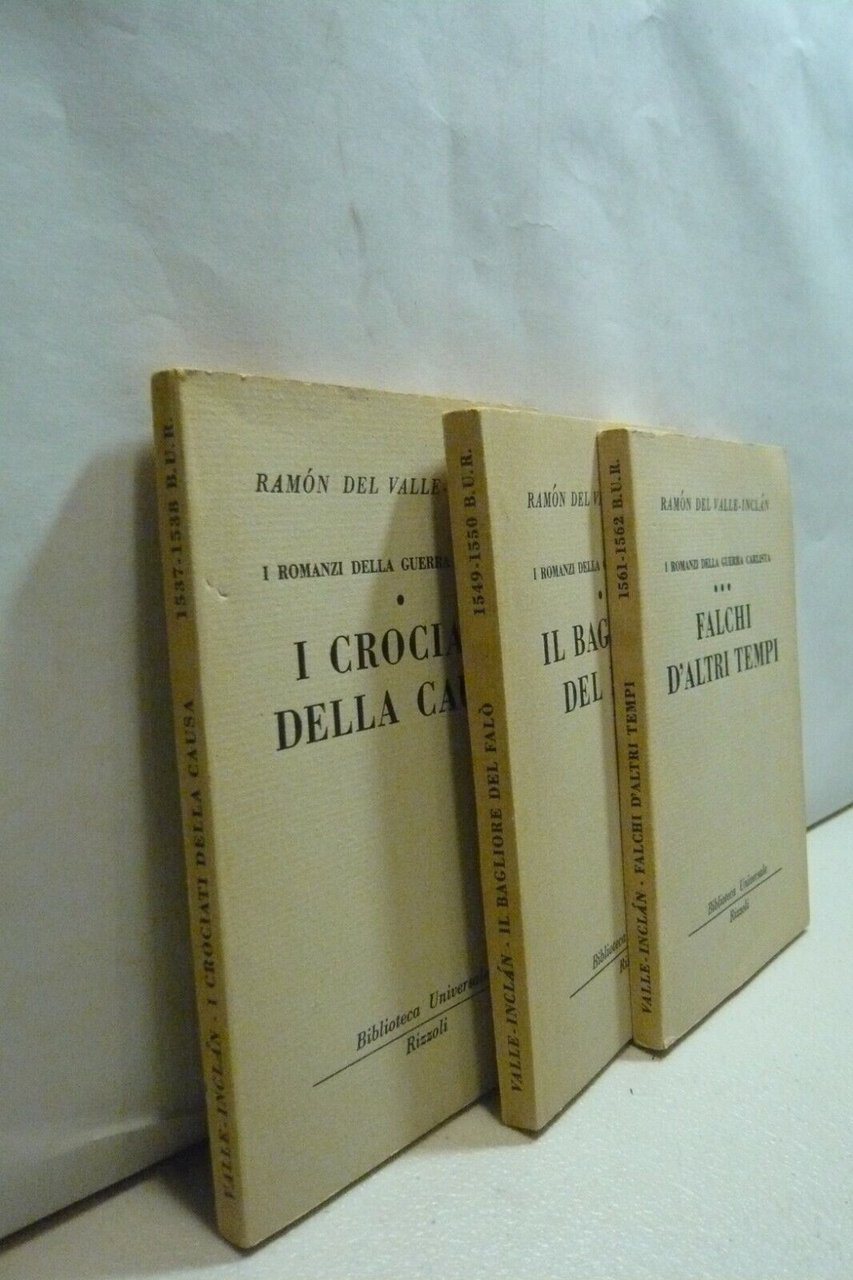 Lotto Del Valle-Inclan,I ROMANZI DELLA GUERRA CARLISTA. 3 vol BUR …