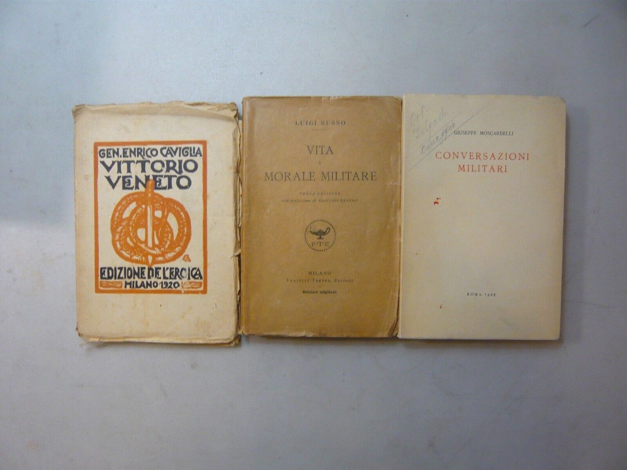 Lotto GUERRA E VITA MILITARE[Enrico Caviglia,Luigi Russo,Giuseppe Moscardelli