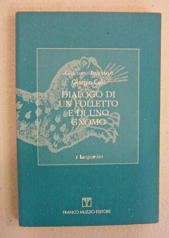 Lotto I LEOPARDINI,Muzzio 1992[Leopardi,Operette Morali,Celli,Zolla,Bellone