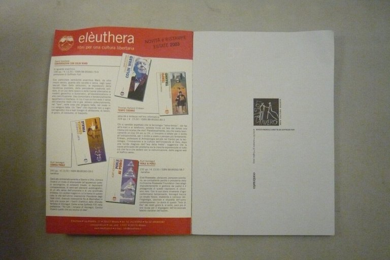 Lotto LO STRANIERO. Arte cultura società,2003[4 numeri,Goffredo Fofi