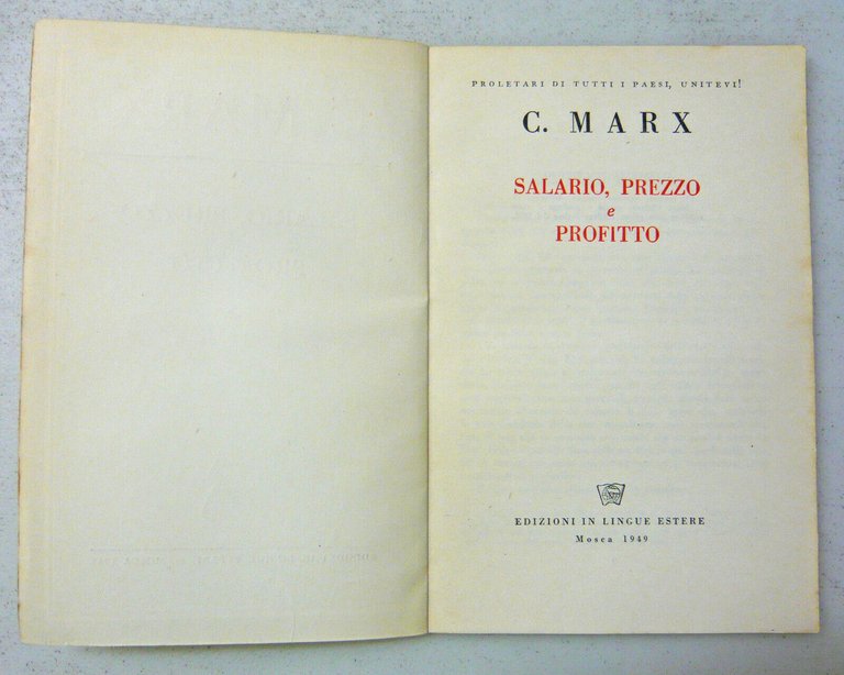 Lotto Marx,Lenin,Engels:SALARIO,PREZZO E PROFITTO/L’ESTREMISMO,1949[comunismo
