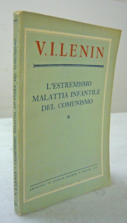 Lotto Marx,Lenin,Engels:SALARIO,PREZZO E PROFITTO/L’ESTREMISMO,1949[comunismo