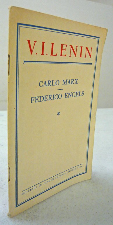 Lotto Marx,Lenin,Engels:SALARIO,PREZZO E PROFITTO/L’ESTREMISMO,1949[comunismo