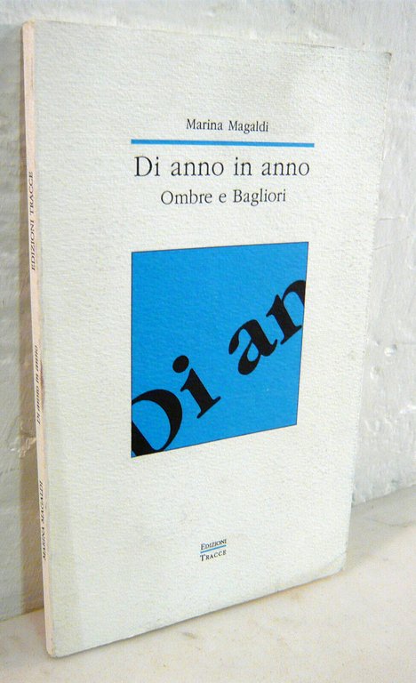 Lotto POESIA,CAMPI MAGNETICI,Tracce[Magaldi,DI ANNO IN ANNO/Francesco Mandrino