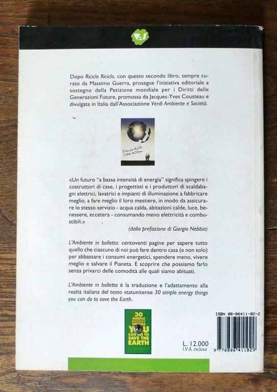 Lotto:PREVENIRE CONVIENE.SEMINARIO'87/RICICLO/L'AMBIENTE IN BOLLETTA,'93[ENERGIA