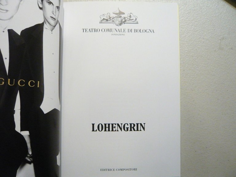 Lotto TEATRO COMUNALE DI BOLOGNA[opera, balletto, Giulio Cesare, Lohengrin