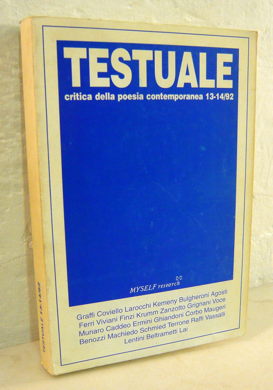 Lotto TESTUALE.Critica della poesia contemporanea,1986/1987/1988/1989/'92,Myself