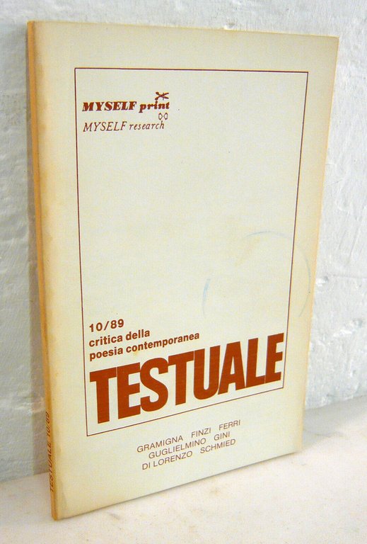 Lotto TESTUALE.Critica della poesia contemporanea,1986/1987/1988/1989/'92,Myself