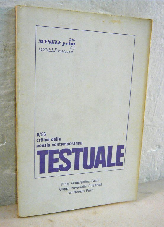 Lotto TESTUALE.Critica della poesia contemporanea,1986/1987/1988/1989/'92,Myself
