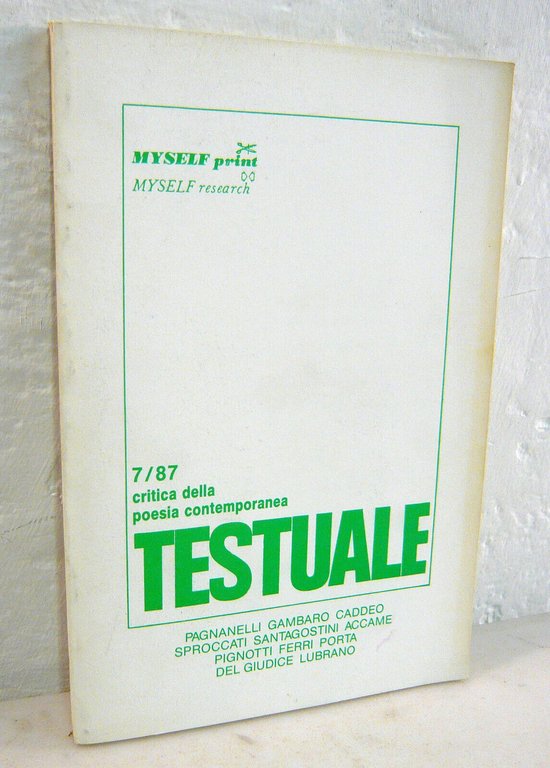 Lotto TESTUALE.Critica della poesia contemporanea,1986/1987/1988/1989/'92,Myself