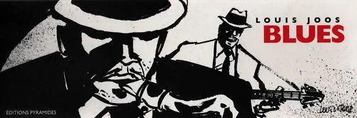 Louis Joos,BLUES,Pyramides 2007 [fumetti,illustrazione