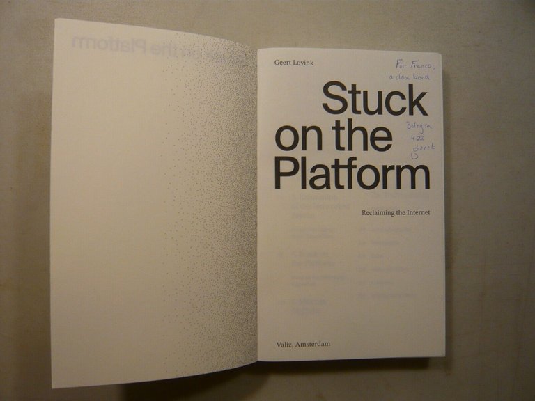 Lovink,STUCK ON THE PLATFORM.Reclaiming the Internet, Valiz, Amsterdam, 2022
