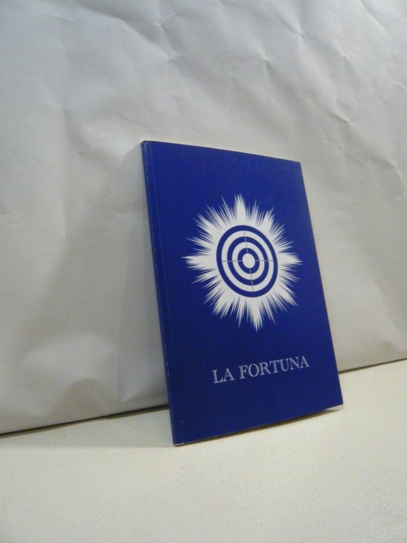 Luca Panaro,vLA FORTUNA Apm edizioni, Carpi 2014