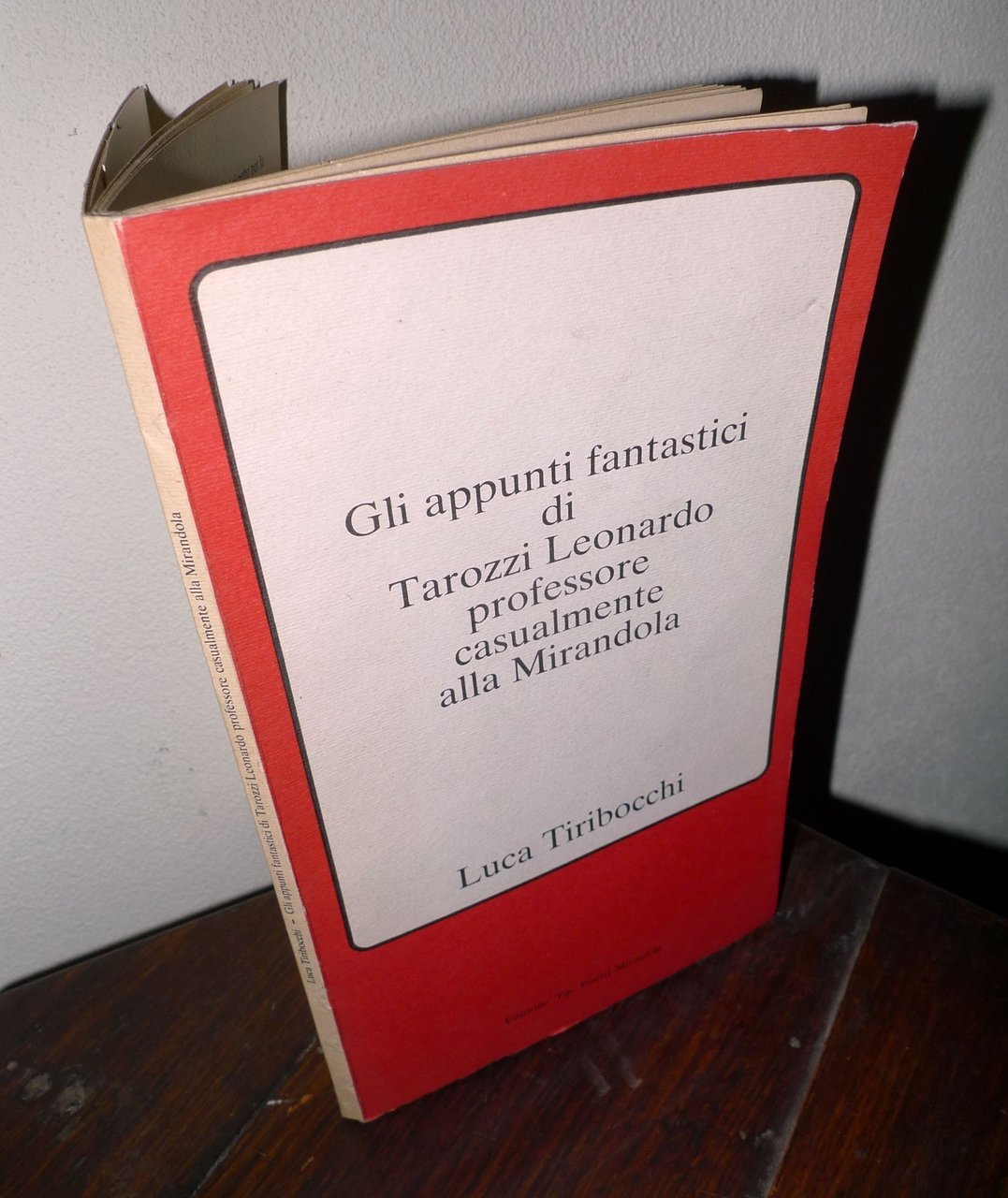 Luca Tiribocchi,GLI APPUNTI FANTASTICI DI TAROZZI LEONARDO,1988 Mirandola | Immagine principale