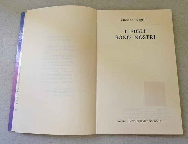 Luciana Negrini,I FIGLI SONO NOSTRI,1984 Ponte Nuovo[autografo,Bologna