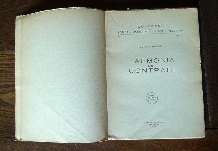 Luciano Büchler,L'ARMONIA DEI CONTRARI,1955 Trieste[storia FISICA,EINSTEIN