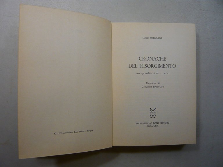 Luigi Ambrosini,CRONACHE DEL RISORGIMENTO,Boni editore 1972[Spadolini