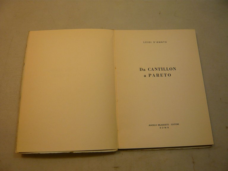 Luigi D’Amato,DA CANTILLON A PARETO,Angelo Belardetti editore, Roma, 1955