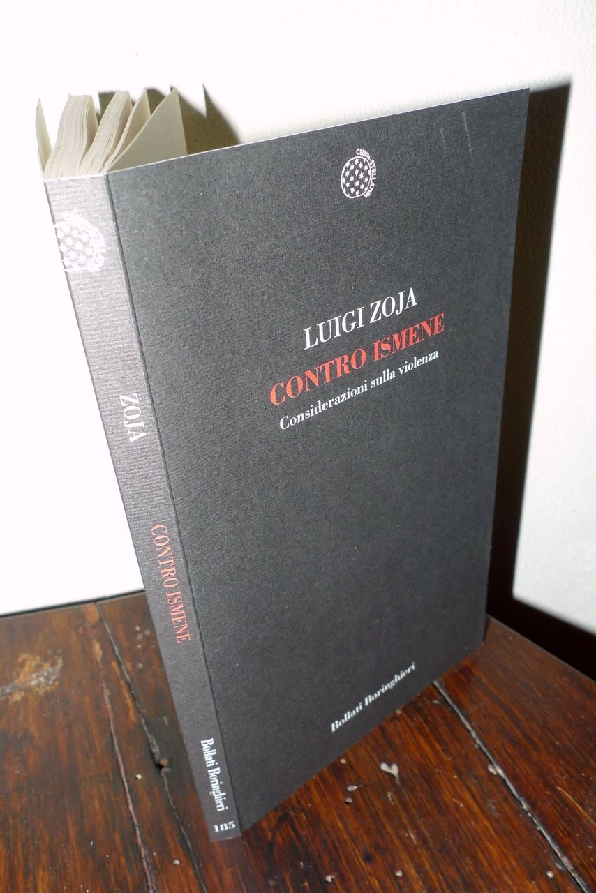 Luigi Zoja,CONTRO ISMENE.CONSIDERAZIONI SULLA VIOLENZA,2009[psicologia