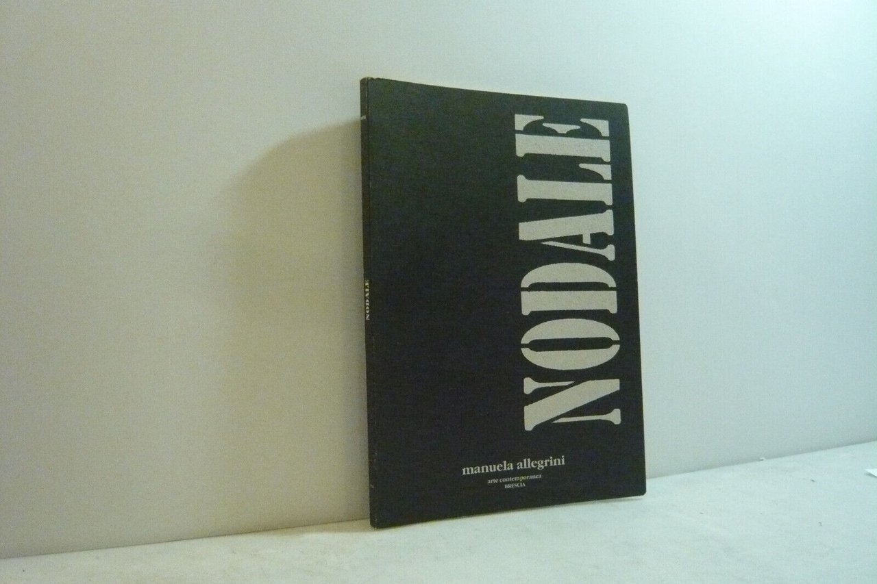 M. Allegrini,NODALE, Roma-Napoli, 1994[catalogo