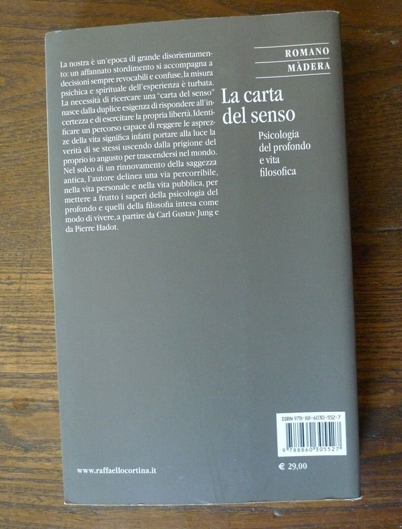 Madera,LA CARTA DEL SENSO.Psicologia del profondo e vita filosofica,2012 Cortina