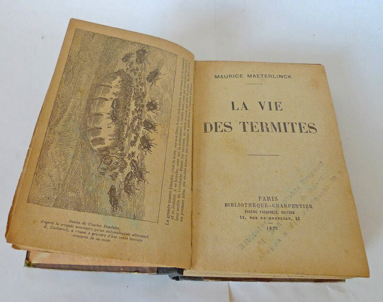 Maeterlinck,LA VIE DES TERMITES/LA SAGESSE ET LA DESTINÉE/LE GRAND SECRET,1911