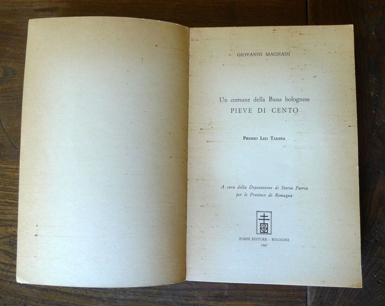 Magnani,UN COMUNE DELLA BASSA BOLOGNESE.PIEVE DI CENTO,1967 Forni[storia locale