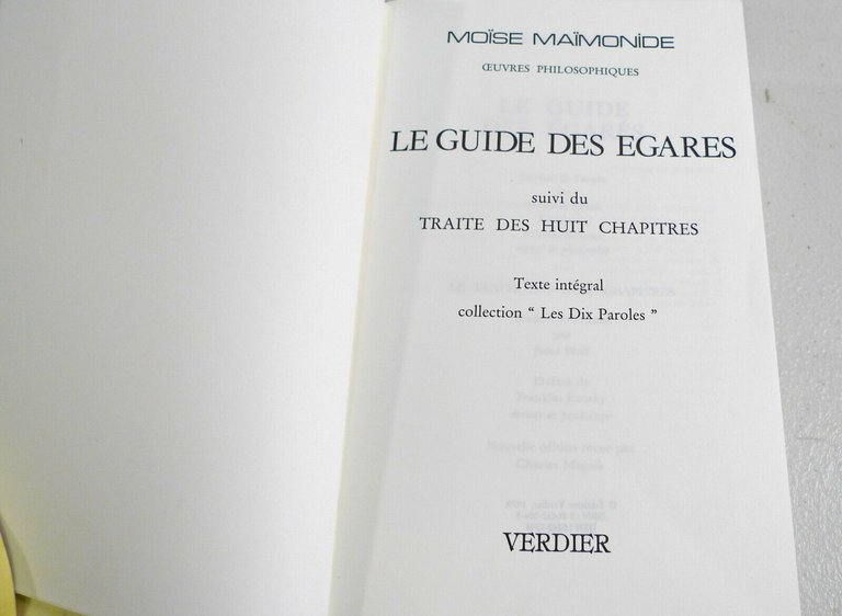 Maimonide,LE GUIDE DES ÉGARÉS+TRAITE DES HUIT CHAPITRES,1979[ebraismo,filosofia