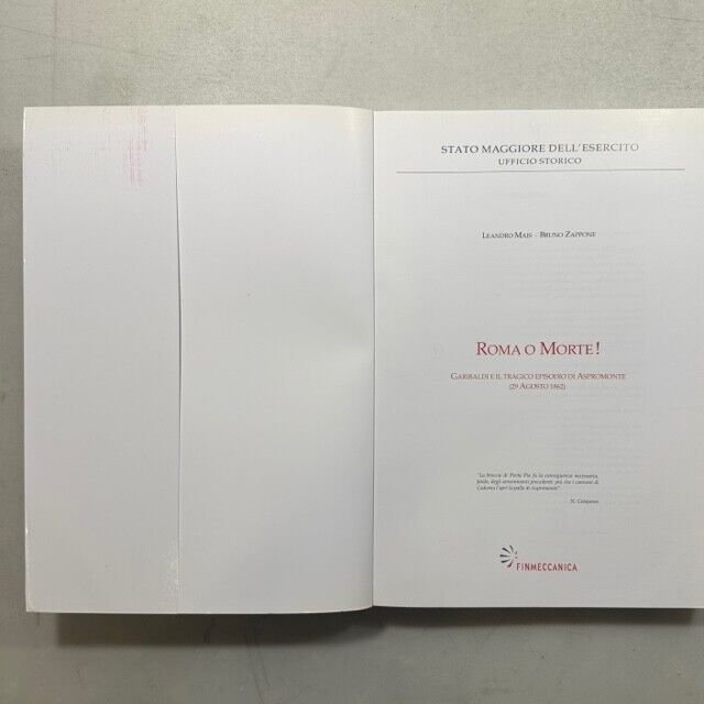 Mais,Zappone,ROMA O MORTE! GARIBALDI E IL TRAGICO EPISODIO D’ASPROMONTE,2009