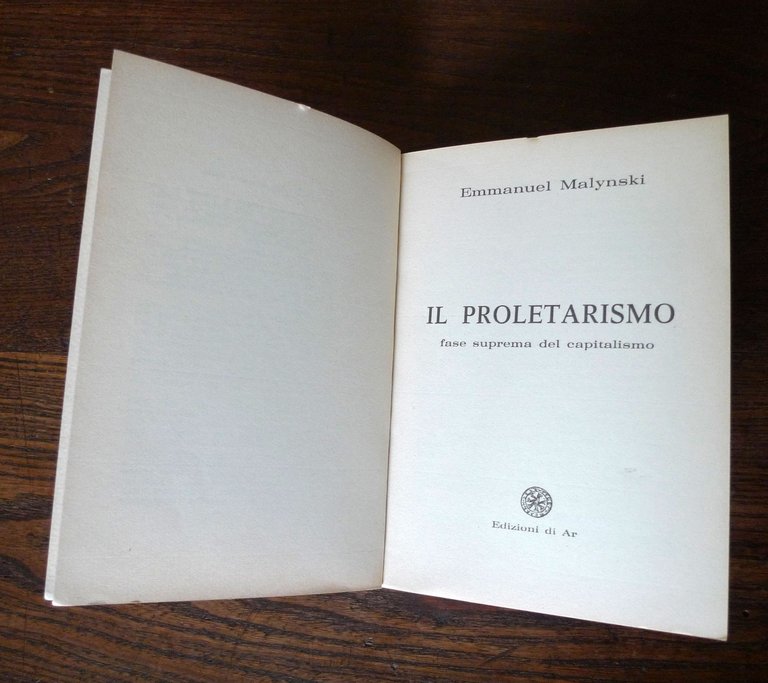 Malynski,IL PROLETARISMO fase estrema del capitalismo,1979 Edizioni di Ar