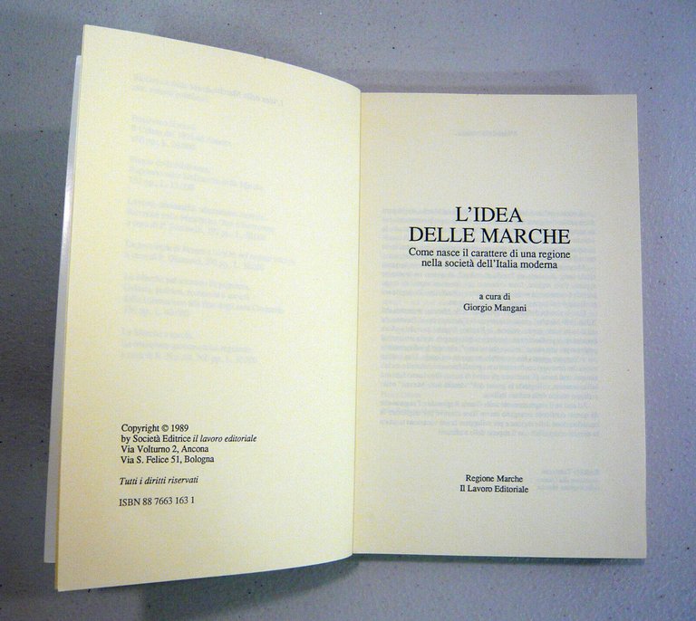 Mangani,L’IDEA DELLE MARCHE,1989 Il lavoro editoriale[storia locale