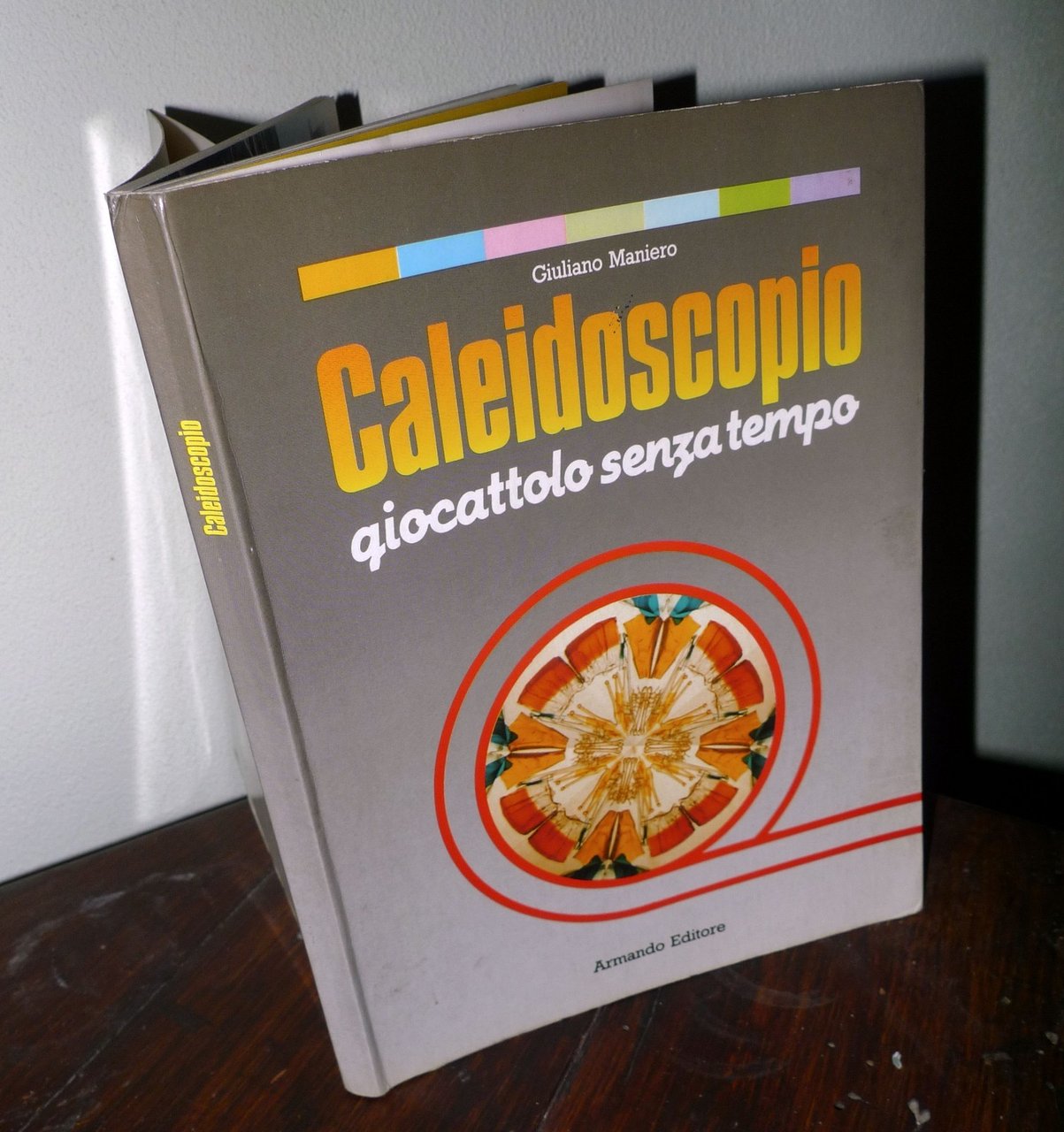 Maniero,CALEIDOSCOPIO.Giocattolo senza tempo,1987 Armando[storia | Immagine principale