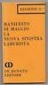 MANIFESTO DI MAGGIO.NUOVA SINISTRA LABURISTA,'67 De Donato[Dissensi n.2,New Left