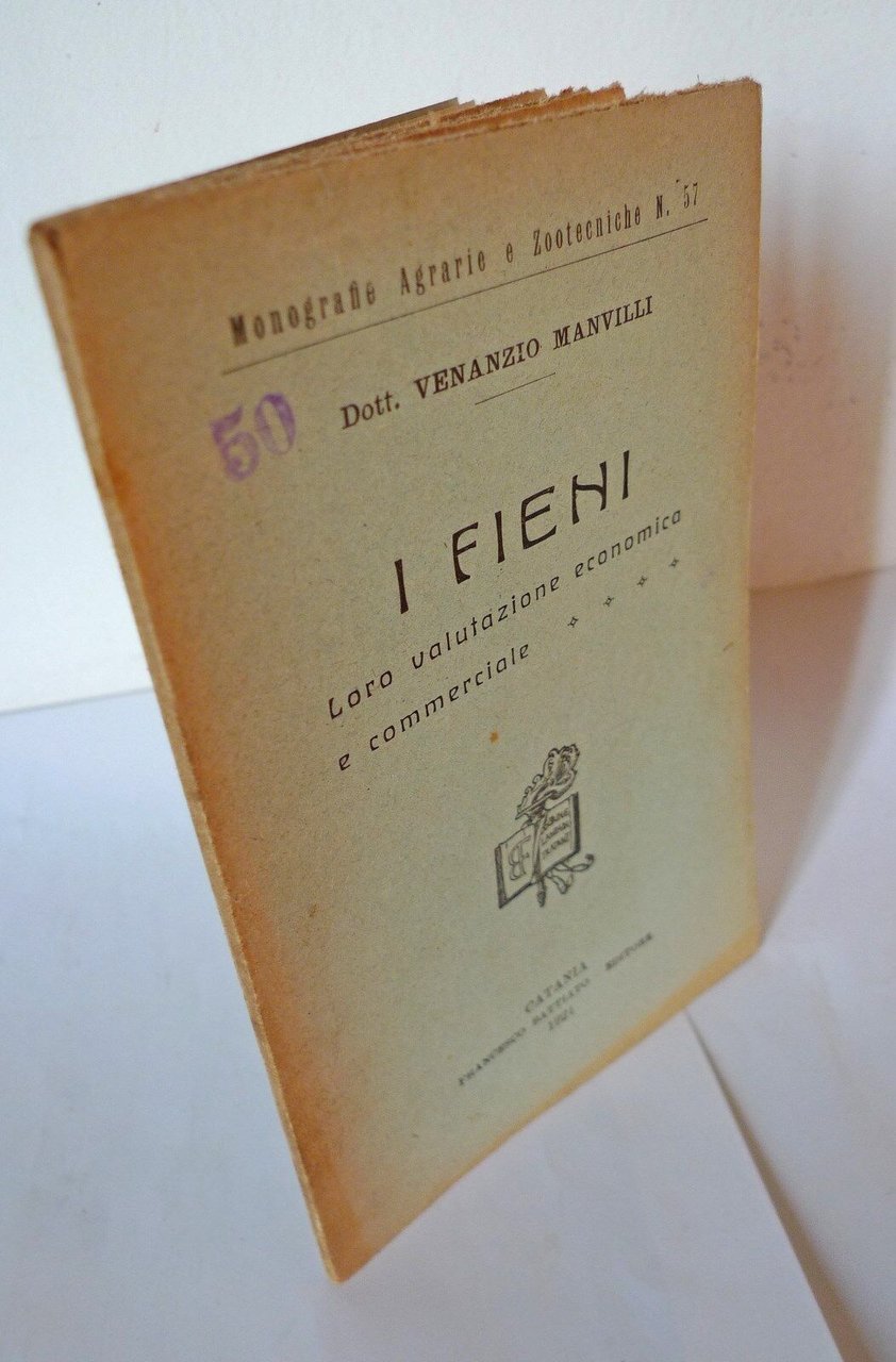 Manvilli,I FIENI.Valutazione economica e commerciale,1921 Battiato[agricoltura