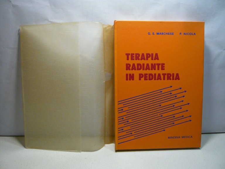 Marchese,Nicola,TERAPIA RADIANTE IN PEDIATRIA,Minerva Medica 1963